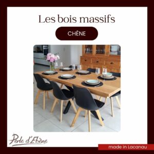Les bois massifs : Chêne