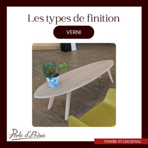 Les finitions : Verni