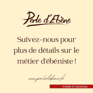 5 qualités d'un ébéniste