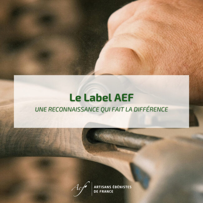 Label Artisans Ébénistes de France